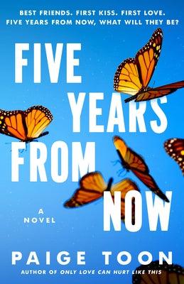 Five Years from Now - Paperback | Diverse Reads