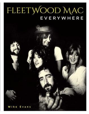 Fleetwood Mac Everywhere - Hardcover | Diverse Reads