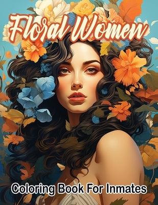 Floral woman coloring book for inmates - Paperback | Diverse Reads