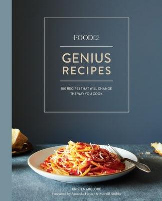 Food52 Genius Recipes: 100 Recipes That Will Change the Way You Cook [A Cookbook] - Hardcover | Diverse Reads