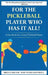 For a Pickleball Player Who Has It All: A Fun Book for a Great Pickleball Player - Hardcover | Diverse Reads