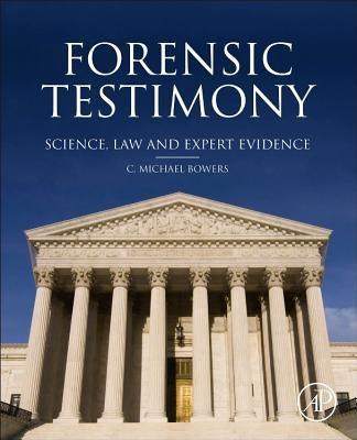 Forensic Testimony: Science, Law and Expert Evidence - Hardcover | Diverse Reads