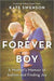 Forever Boy: A Mother's Memoir of Autism and Finding Joy - Hardcover | Diverse Reads