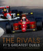 Formula One: The Rivals: F1's Greatest Duels - Hardcover | Diverse Reads