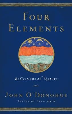 Four Elements: Reflections on Nature - Hardcover | Diverse Reads