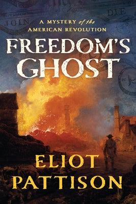Freedom's Ghost: A Mystery of the American Revolution - Hardcover | Diverse Reads