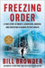 Freezing Order: A True Story of Money Laundering, Murder, and Surviving Vladimir Putin's Wrath - Hardcover | Diverse Reads