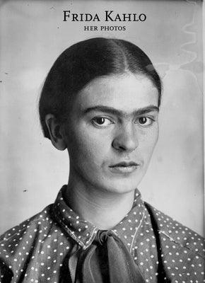 Frida Kahlo: Her Photos - Hardcover | Diverse Reads