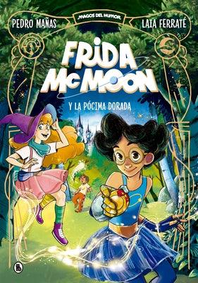 Frida McMoon Y La P√≥cima Dorada / Frida McMoon and the Golden Potion - Hardcover | Diverse Reads