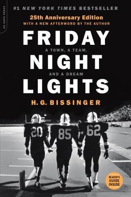Friday Night Lights (25th Anniversary Edition): A Town, a Team, and a Dream - Paperback | Diverse Reads