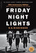 Friday Night Lights (25th Anniversary Edition): A Town, a Team, and a Dream - Paperback | Diverse Reads