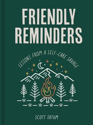 Friendly Reminders: Lessons from a Self-Care Savage - Hardcover | Diverse Reads