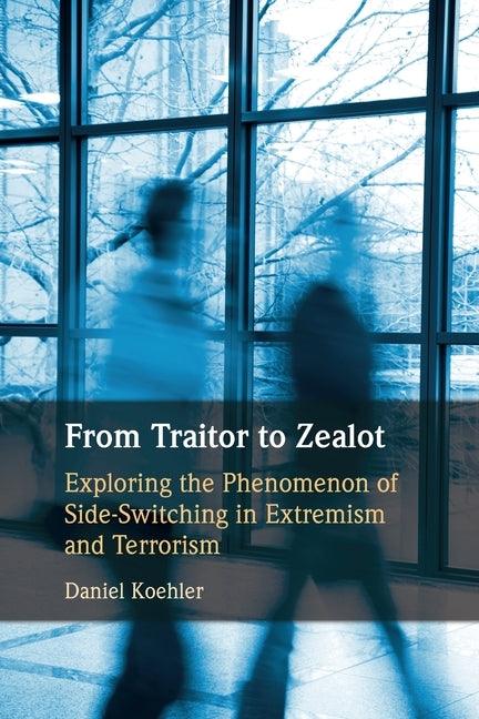 From Traitor to Zealot - Paperback | Diverse Reads