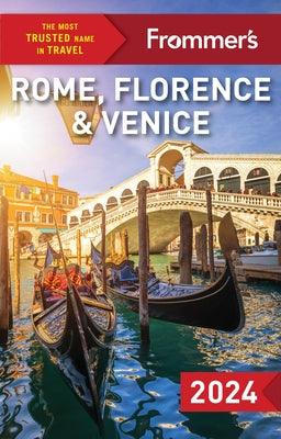 Frommer's Rome, Florence and Venice 2024 - Paperback | Diverse Reads
