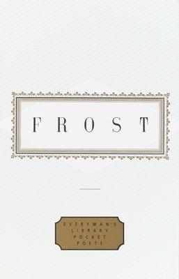 Frost: Poems: Edited by John Hollander - Hardcover | Diverse Reads