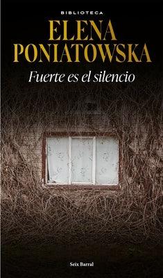 Fuerte Es El Silencio - Paperback | Diverse Reads