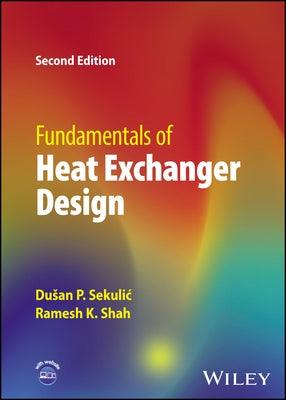 Fundamentals of Heat Exchanger Design - Hardcover | Diverse Reads