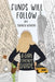 Funds Will Follow: A Girlfriends' Guide - Paperback | Diverse Reads
