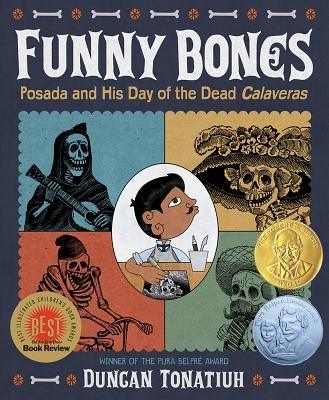 Funny Bones: Posada and His Day of the Dead Calaveras - Hardcover | Diverse Reads