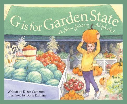 G Is for Garden State: A New Jersey Alphabet - Hardcover | Diverse Reads