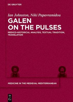 Galen on the Pulses - Hardcover | Diverse Reads