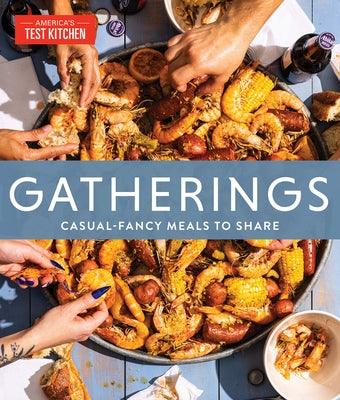 Gatherings: Casual-Fancy Meals to Share - Hardcover | Diverse Reads