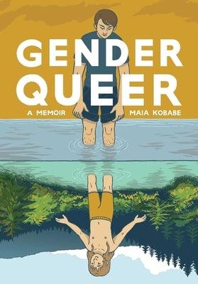 Gender Queer: A Memoir - Paperback | Diverse Reads