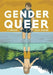 Gender Queer: A Memoir - Paperback | Diverse Reads