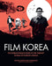 Ghibliotheque Film Korea: The Essential Guide to the Wonderful World of Korean Cinema - Hardcover | Diverse Reads