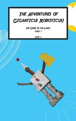 Giganticus Roboticus: The Genie in The lamp: The Genie and The lamp: The Origin Story - Paperback | Diverse Reads