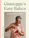 Giuseppe's Easy Bakes: Sweet Italian Treats - Hardcover | Diverse Reads