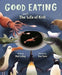 Good Eating: The Short Life of Krill - Hardcover | Diverse Reads