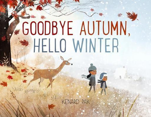 Goodbye Autumn, Hello Winter - Hardcover | Diverse Reads
