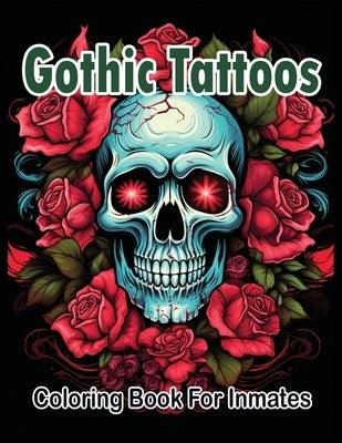 Gothic Tattoos coloring book for Inmates - Paperback | Diverse Reads