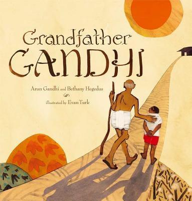 Grandfather Gandhi - Hardcover | Diverse Reads