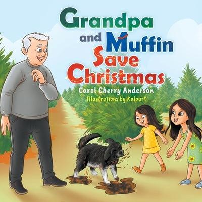 Grandpa and Muffin Save Christmas - Paperback | Diverse Reads