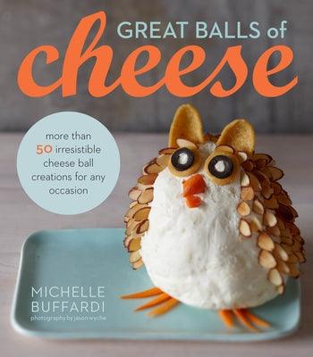 Great Balls of Cheese - Hardcover | Diverse Reads