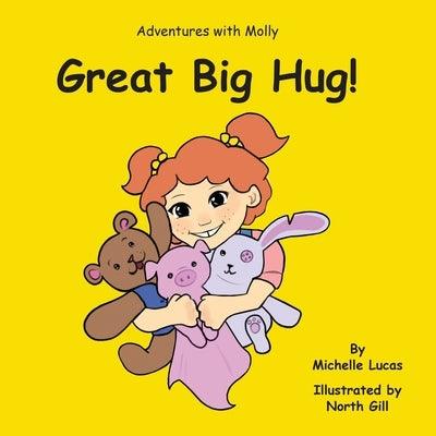 Great Big Hug!: Adventures with Molly - Paperback | Diverse Reads