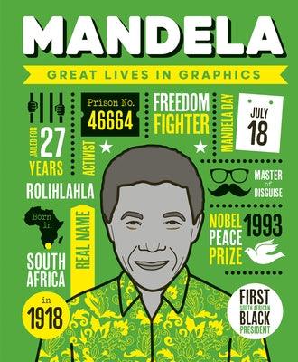 Great Lives in Graphics: Mandela - Hardcover | Diverse Reads