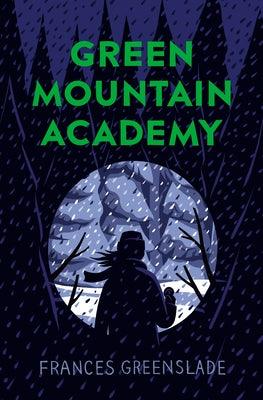 Green Mountain Academy - Paperback | Diverse Reads