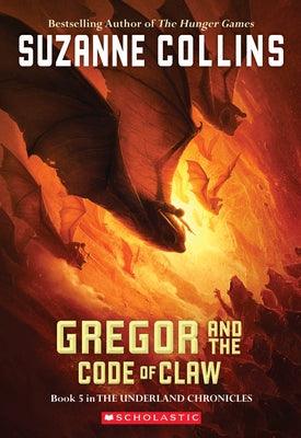 Gregor and the Code of Claw (the Underland Chronicles #5): Volume 5 - Paperback | Diverse Reads