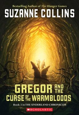 Gregor and the Curse of the Warmbloods (the Underland Chronicles #3): Volume 3 - Paperback | Diverse Reads