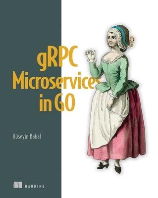 Grpc Microservices in Go - Paperback | Diverse Reads