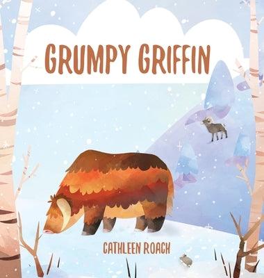 Grumpy Griffin - Hardcover | Diverse Reads