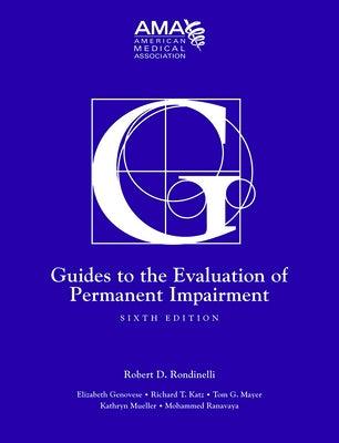 Guides to the Evaluation of Permanent Impairment, Sixth Edition - Hardcover | Diverse Reads