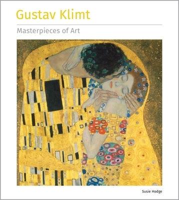 Gustav Klimt Masterpieces of Art - Hardcover | Diverse Reads