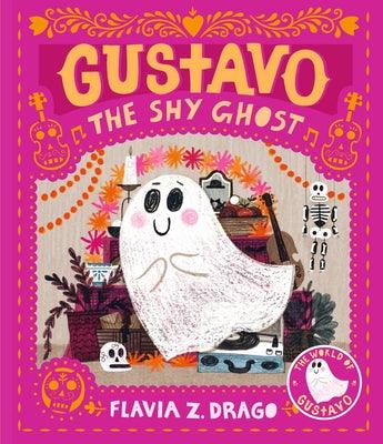 Gustavo, the Shy Ghost - Hardcover | Diverse Reads