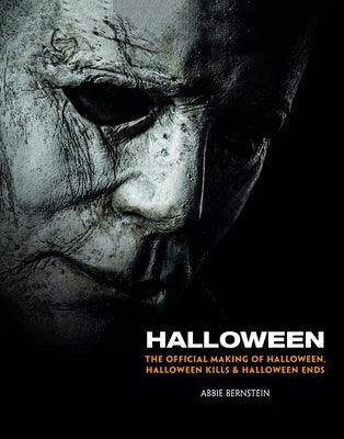 Halloween: The Official Making of Halloween, Halloween Kills and Halloween Ends - Hardcover | Diverse Reads