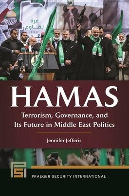 Hamas: Terrorism, Governance, and Its Future in Middle East Politics - Hardcover | Diverse Reads
