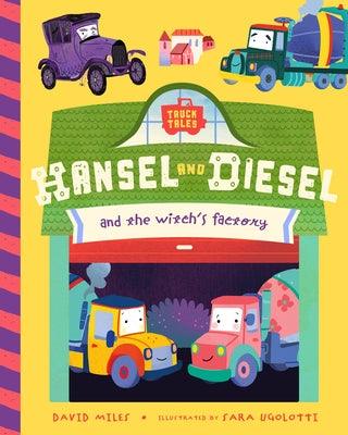 Hansel and Diesel and the Witch's Factory - Board Book | Diverse Reads